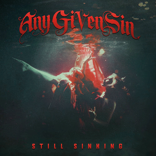 Any Given Sin : Still Sinking